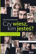 Czy wiesz, kim jestes?
