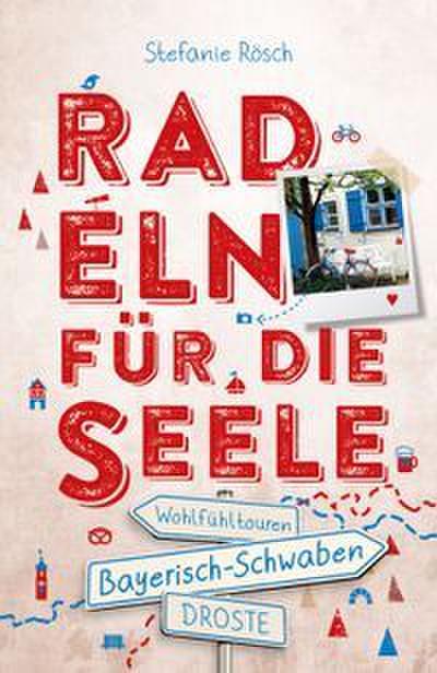 Radeln für die Seele - Bayerisch-Schwaben