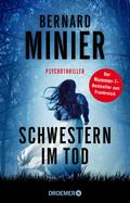 Schwestern im Tod von Bernard Minier | Ebook