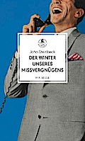 Der Winter unseres Missvergnügens