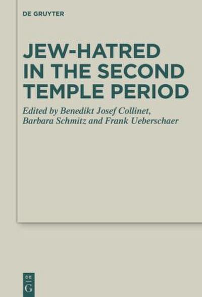 Jew-hatred in the Second Temple Period