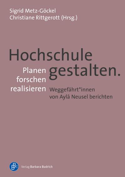 Hochschule gestalten. Planen – forschen – realisieren