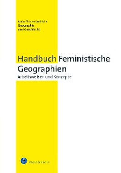 Handbuch Feministische Geographien