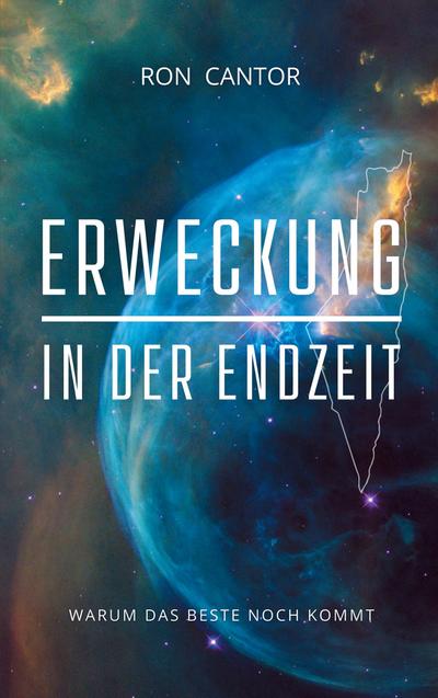 Erweckung in der Endzeit