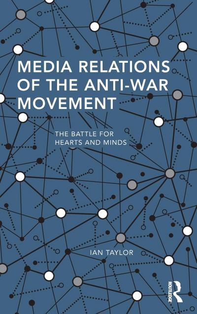 Media Relations of the Anti-War Movement
