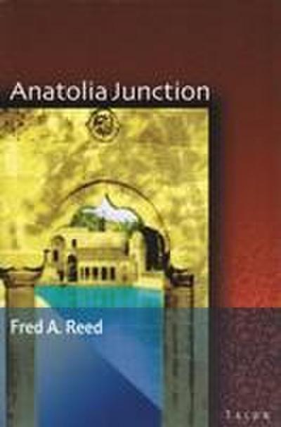 Anatolia Junction