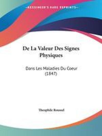 De La Valeur Des Signes Physiques