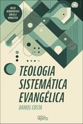 Teologia sistemática evangélica