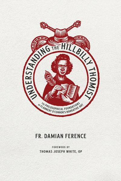 Understanding the Hillbilly Thomist