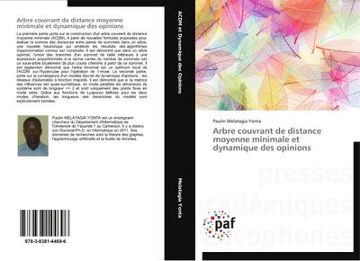 Arbre couvrant de distance moyenne minimale et dynamique des opinions