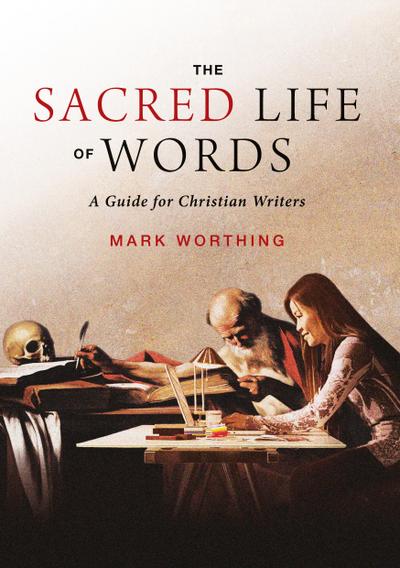 The Sacred Life of Words