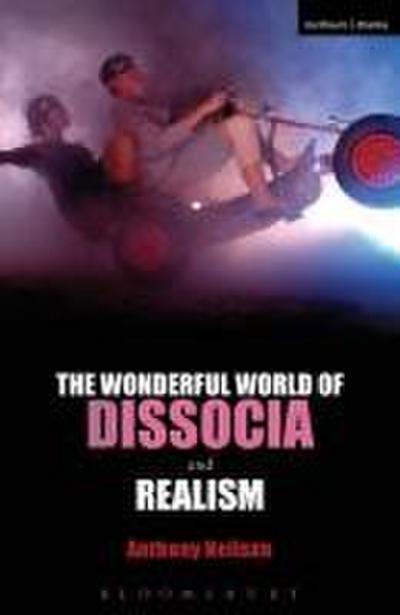 The Wonderful World of Dissocia & Realism