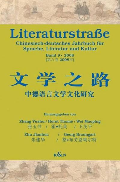 Chinesisch-deutsches Jahrbuch für Sprache, Literatur und Kultur / Literaturstraße 9