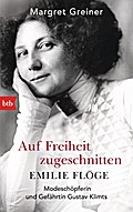 Auf Freiheit zugeschnitten: Emilie Flöge