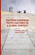 Eastern European Youth Cultures in a Global Context