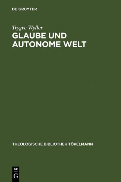 Glaube und autonome Welt