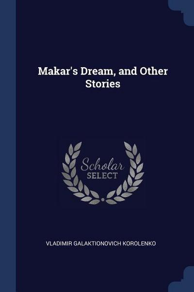 MAKARS DREAM & OTHER STORIES