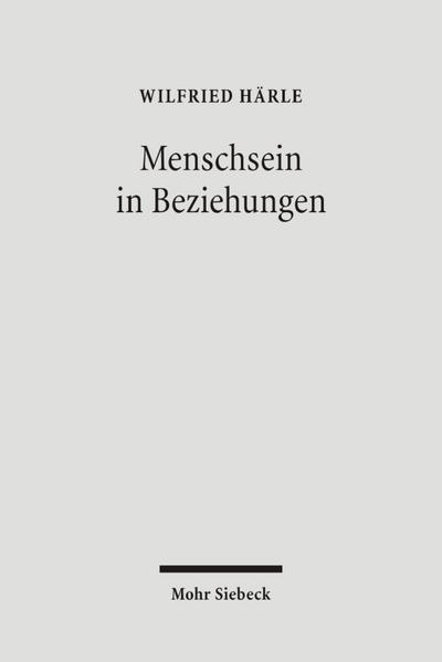 Menschsein in Beziehungen