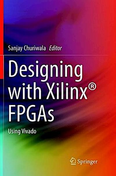 Designing with Xilinx® FPGAs