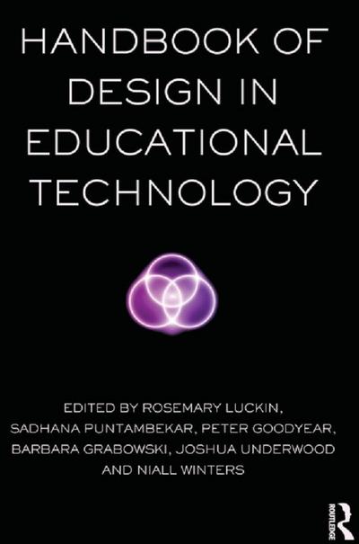 Handbook of Design in Educational Technology