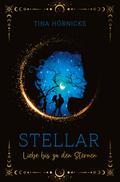 Stellar - Liebe bis zu den Sternen