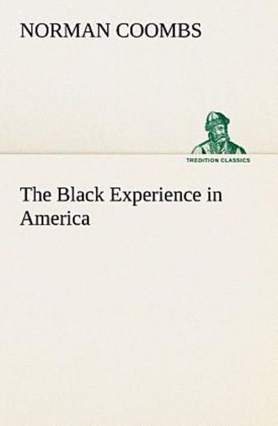 The Black Experience in America