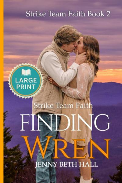 Finding Wren (Large Print) - A Firefighter, Running, Slow Burn, Faith Based Romance