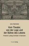 Vom Theater, von der Loge und der Bühne des Lebens