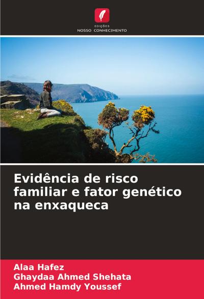 Evidência de risco familiar e fator genético na enxaqueca