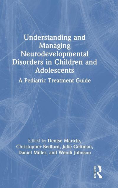 Understanding and Managing Neurodevelopmental Disorders in Children and Adolescents
