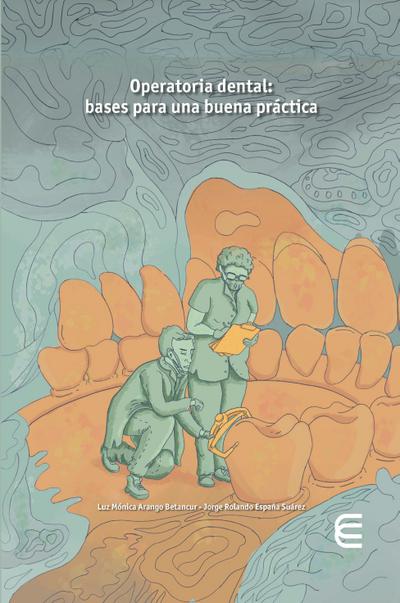 Operatoria dental: bases para una buena práctica