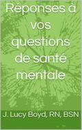 Réponses à vos questions de santé mentale