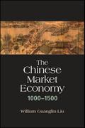 The Chinese Market Economy, 1000–1500