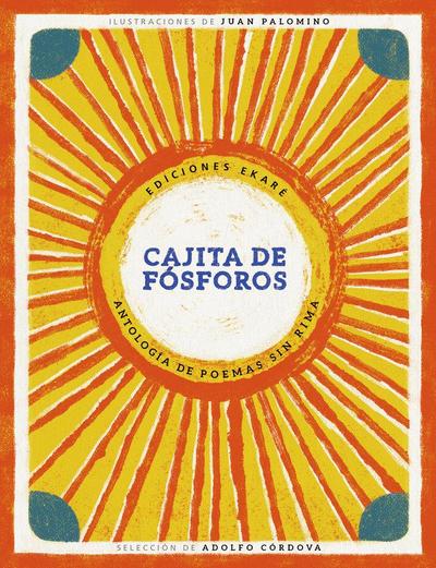 Cajita de fósforos : antología de poemas sin rima