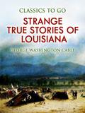 Strange True Stories of Louisiana