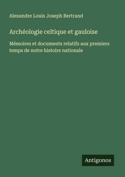 Archéologie celtique et gauloise
