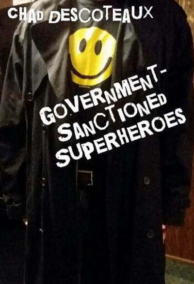 Government-Sanctioned Superheroes (Working-Class Superheroes, #2)