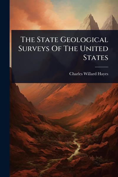 The State Geological Surveys Of The United States