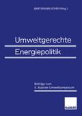 Umweltgerechte Energiepolitik