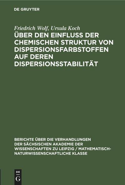 Über den Einfluss der chemischen Struktur von Dispersionsfarbstoffen auf deren Dispersionsstabilität