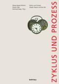 Zyklus und Prozess. Joseph Haydn und die Zeit (Wiener Veröffentlichungen zur Musikgeschichte, Band 10)