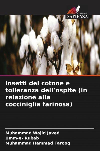 Insetti del cotone e tolleranza dell’ospite (in relazione alla cocciniglia farinosa)