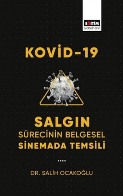 Kovid-19 Salgin Sürecinin Belgesel Sinemada Temsili