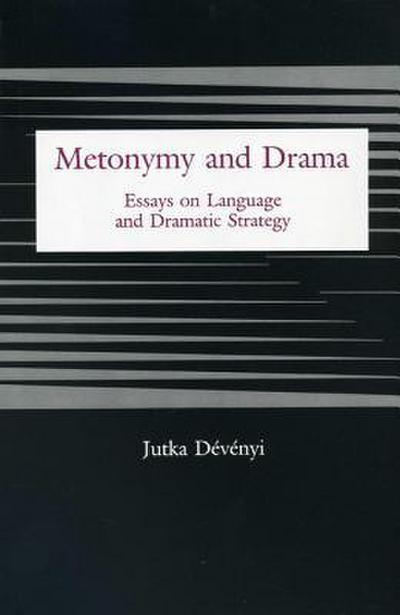 Metonymy and Drama