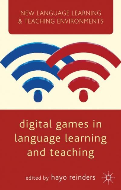 Digital Games in Language Learning and Teaching