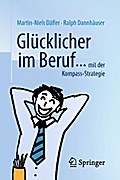 Glücklicher im Beruf ...