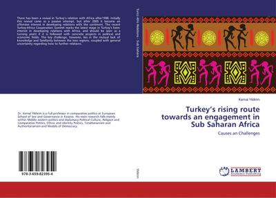 Turkey’s rising route towards an engagement in Sub Saharan Africa