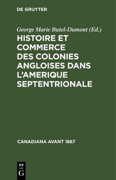 Histoire et commerce des colonies angloises dans l’Amerique Septentrionale