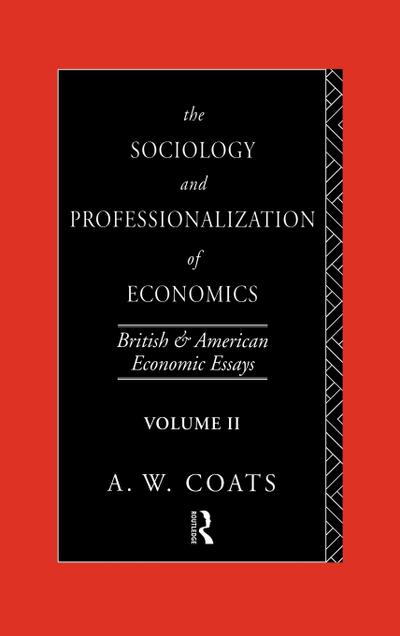 The Sociology and Professionalization of Economics