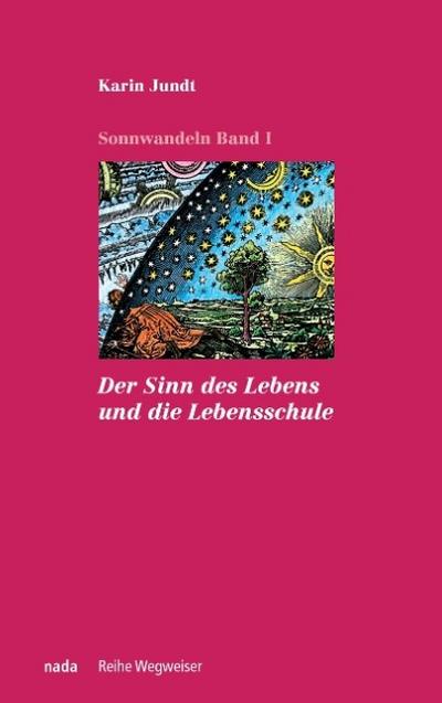 Der Sinn des Lebens und die Lebensschule